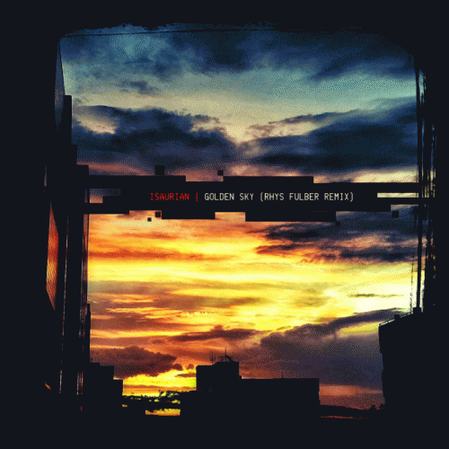 Isaurian : Golden Sky (Rhys Fulber Remix)